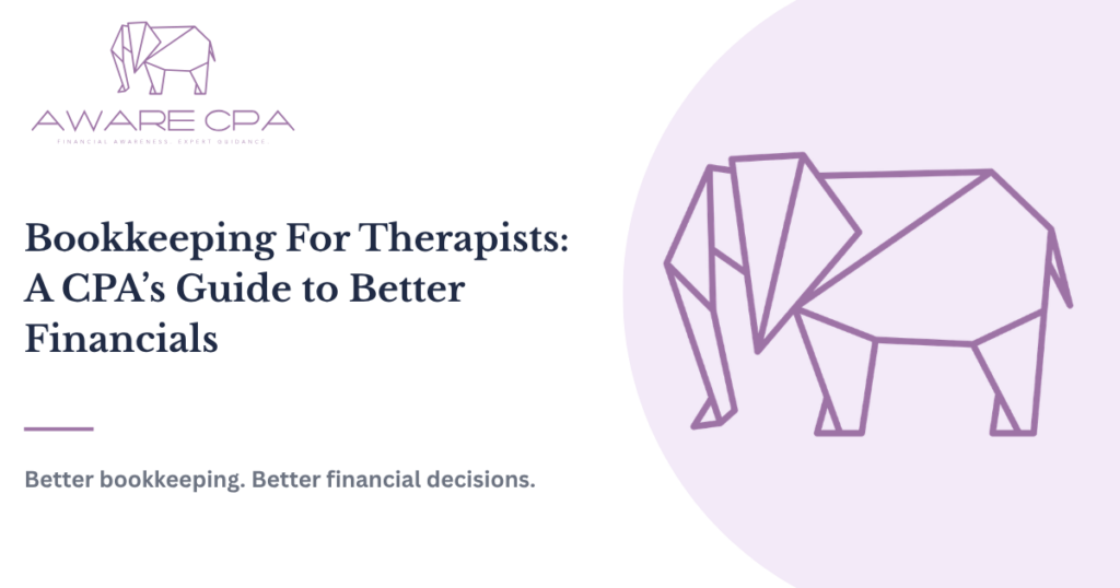 Bookkeeping for therapists guide by Aware CPA